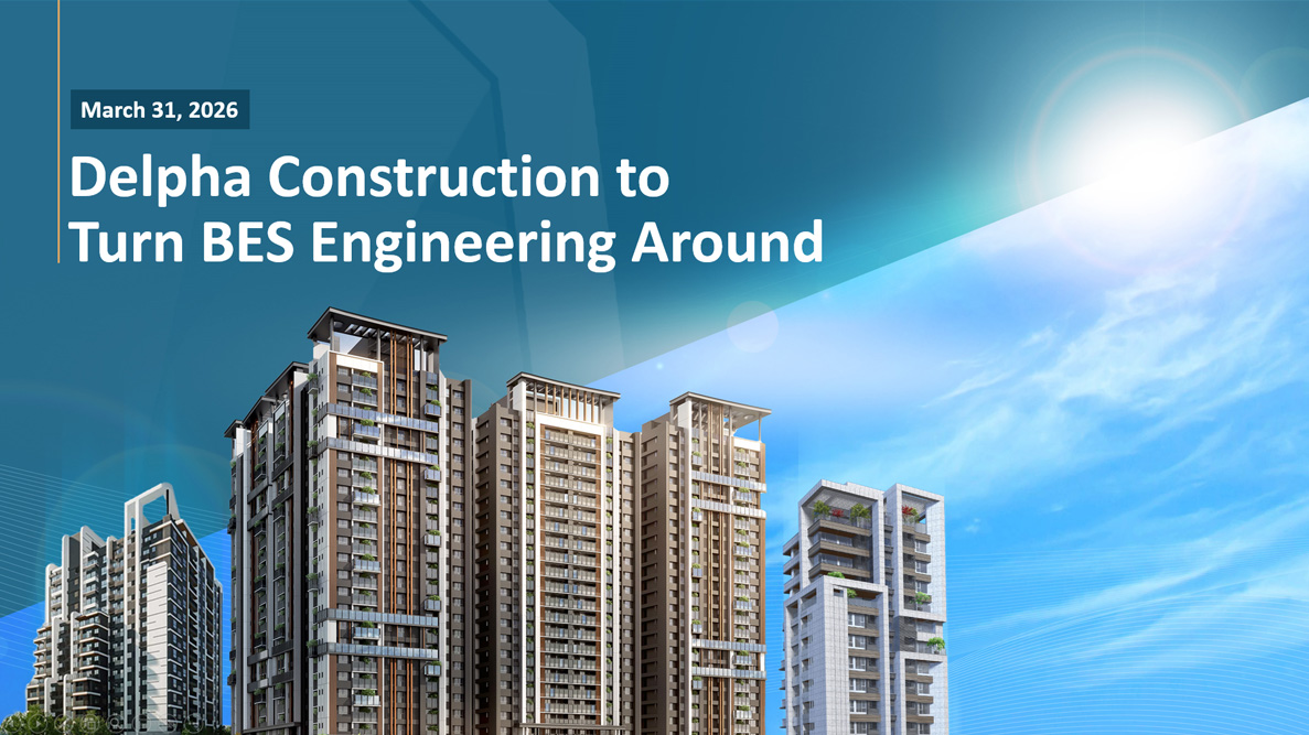 Delpha Construction to Turn BES Engineering Around